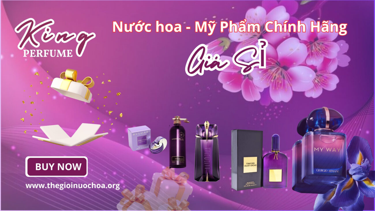 Nước hoa chính hãng giá sỉ