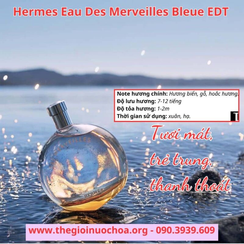 Nước Hoa Nữ Hermes Eau Des Merveilles Bleue EDT 100ml Tươi mát, trẻ trung, thanh thoát